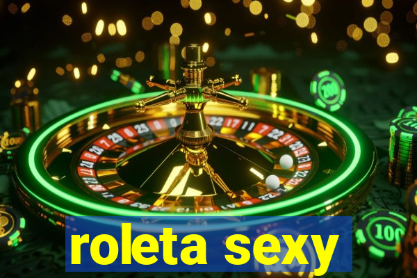 roleta sexy